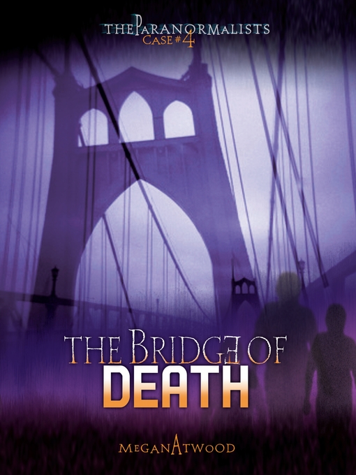 Title details for The Bridge of Death by Megan Atwood - Available